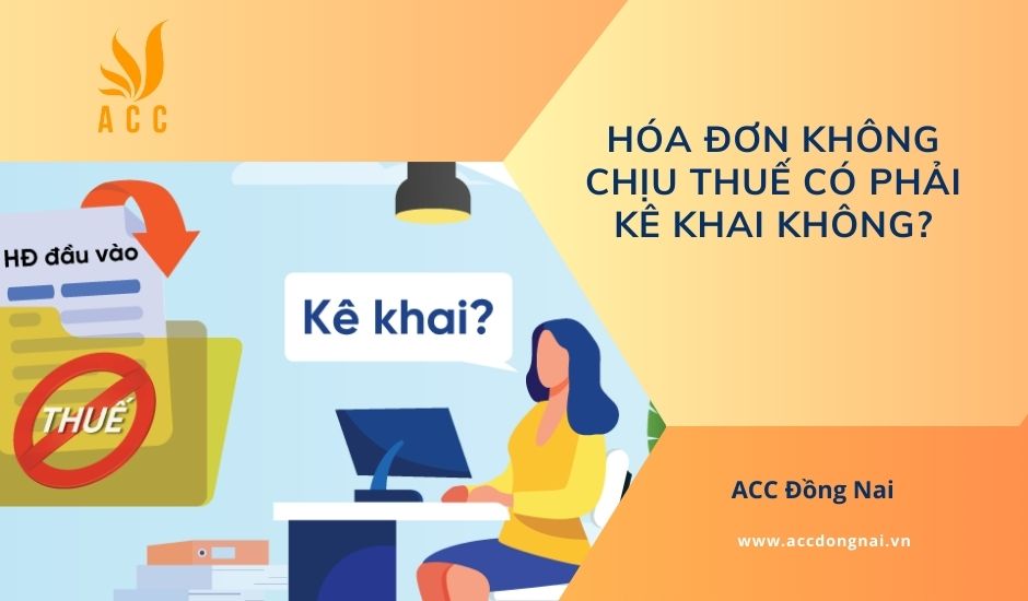 Hóa đơn không chịu thuế có phải kê khai không?