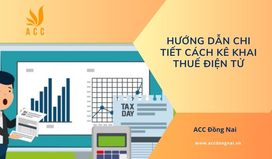 Hướng dẫn chi tiết cách kê khai thuế điện tử