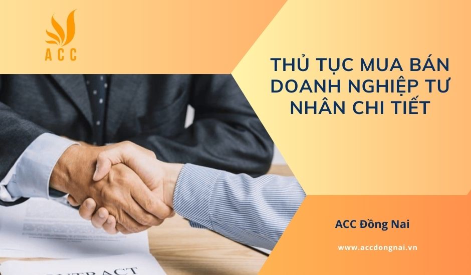 Thủ tục mua bán doanh nghiệp tư nhân chi tiết