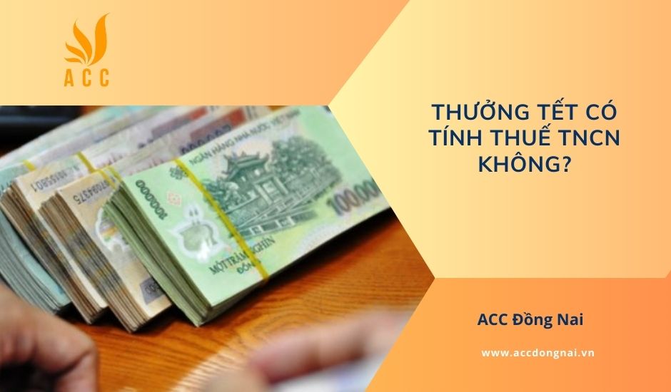 Thưởng tết có tính thuế TNCN không?