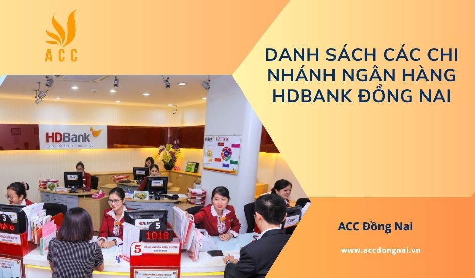 Danh sách các chi nhánh ngân hàng HDBank Đồng Nai
