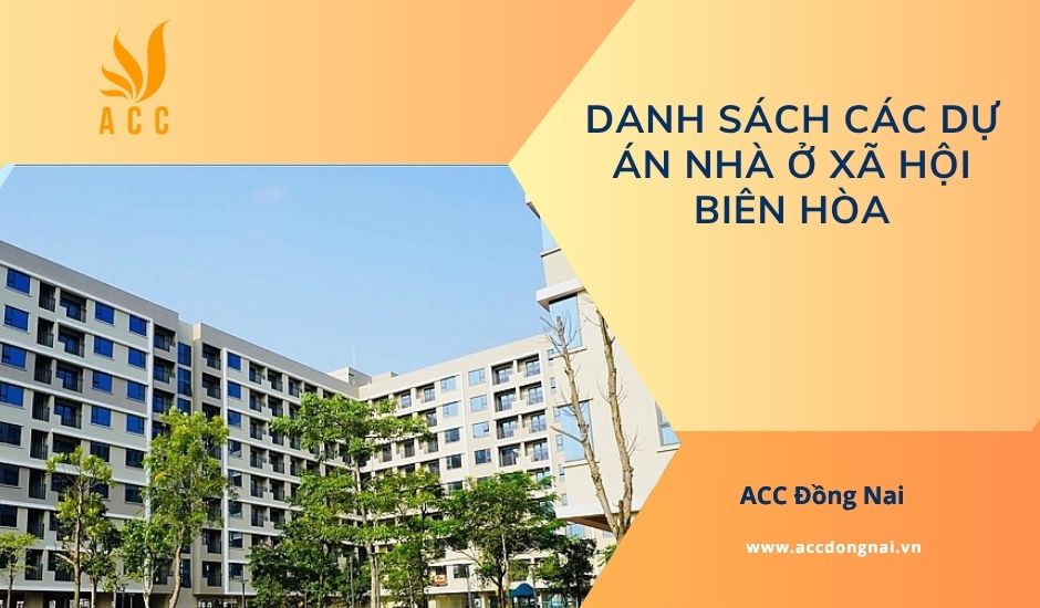 Danh sách các dự án nhà ở xã hội Biên Hòa
