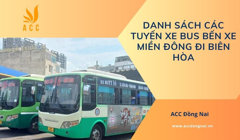 Danh sách các tuyến xe bus bến xe miền Đông đi Biên Hòa