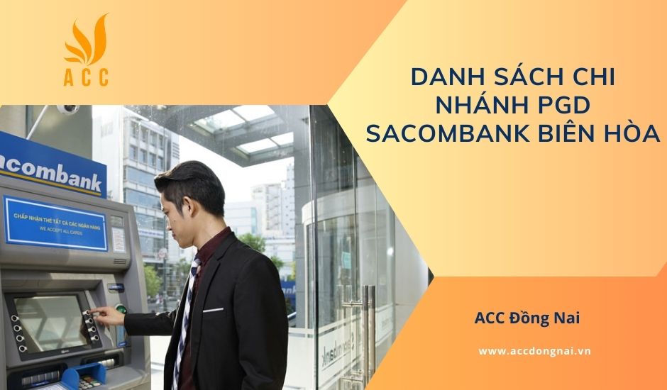 Danh sách chi nhánh PGD Sacombank Biên Hòa