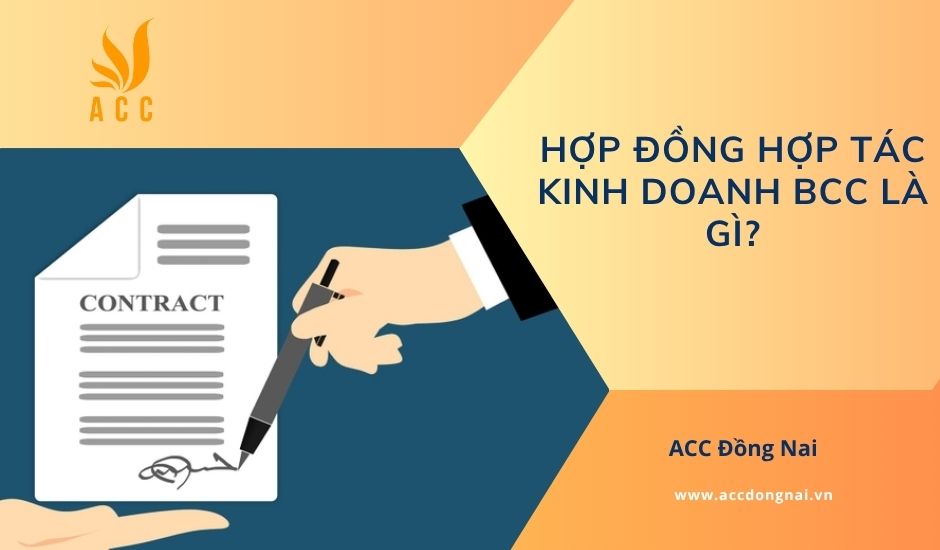 Hợp đồng hợp tác kinh doanh BCC là gì?