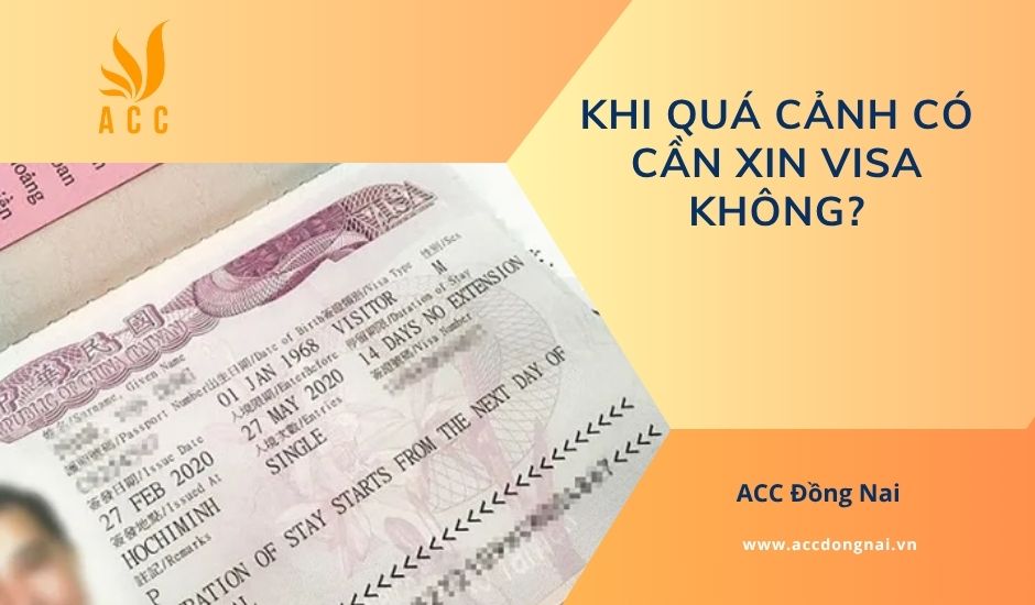 Khi quá cảnh có cần xin visa không?