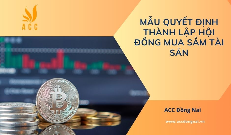 Mẫu quyết định thành lập hội đồng mua sắm tài sản