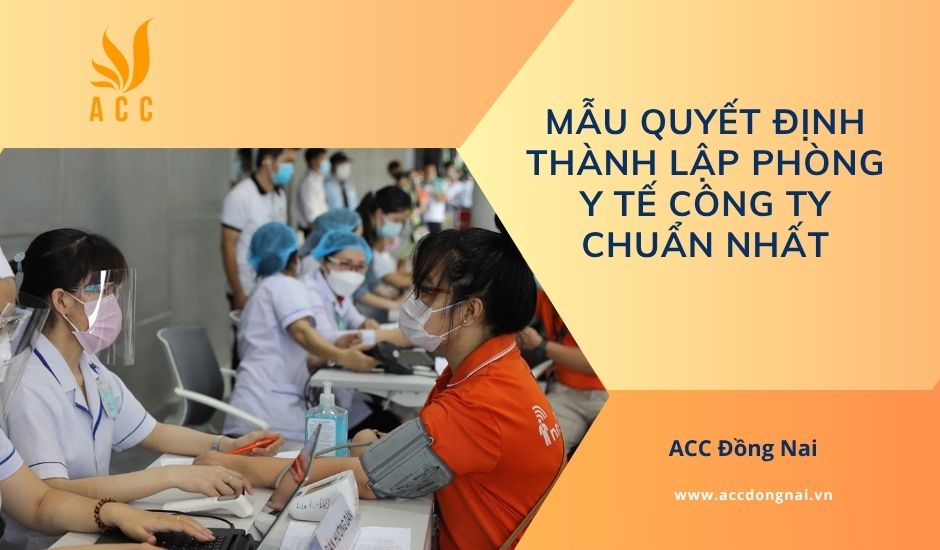 Mẫu quyết định thành lập phòng y tế công ty chuẩn nhất
