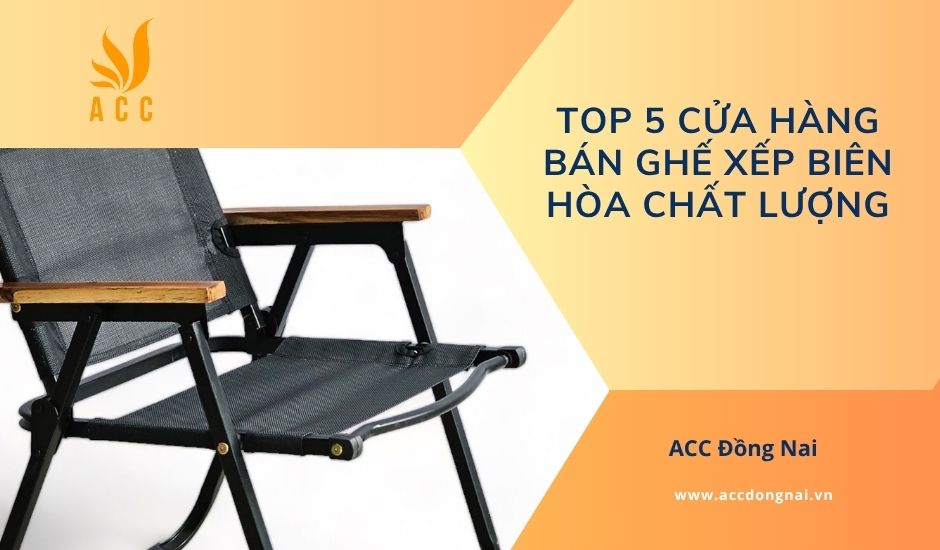 Top 5 cửa hàng bán ghế xếp Biên Hòa chất lượng