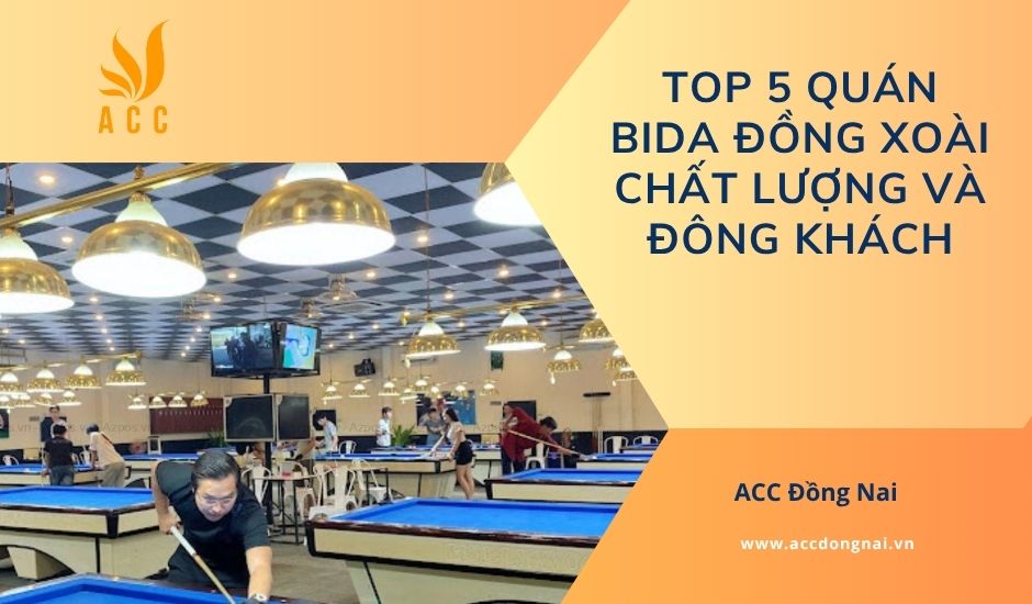 Top 5 quán bida Đồng Xoài chất lượng và đông khách