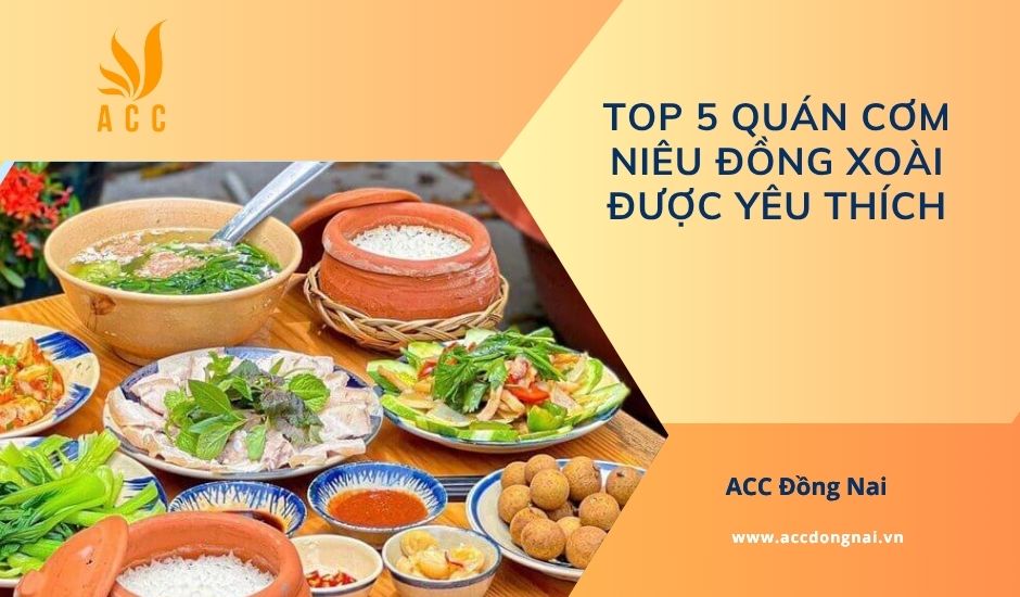 Top 5 quán cơm niêu Đồng Xoài được yêu thích