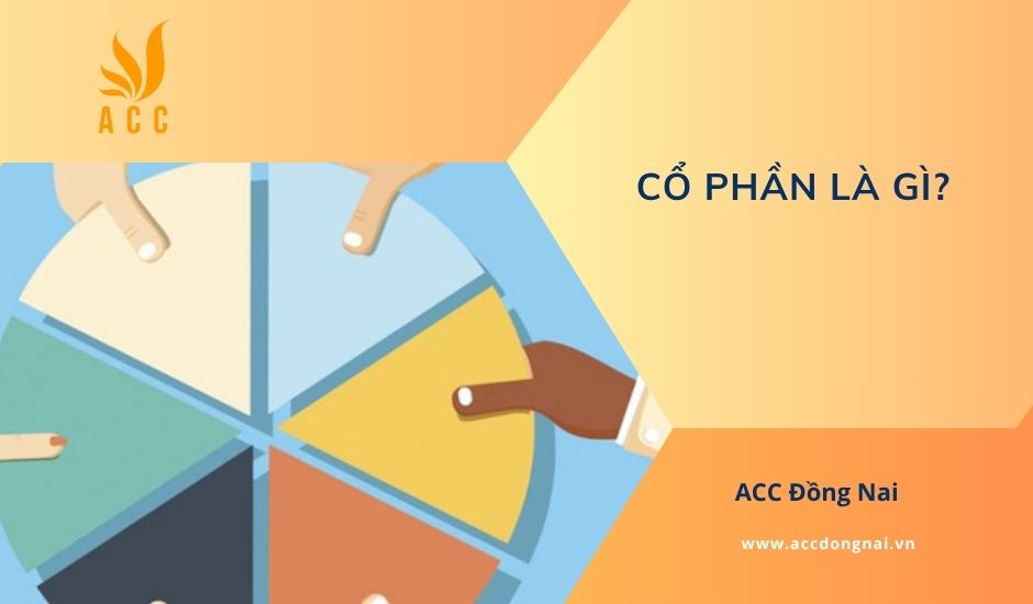 Cổ phần là gì?