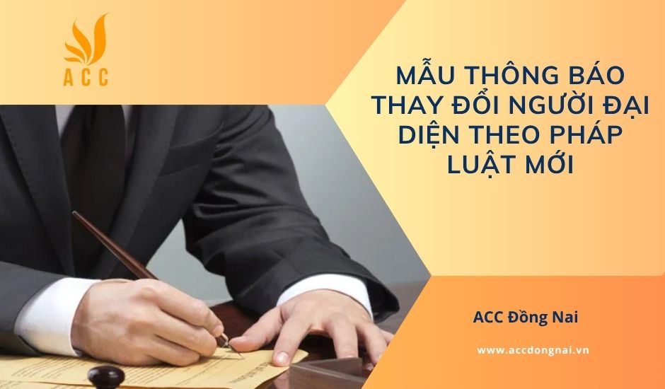 Mẫu thông báo thay đổi người đại diện theo pháp luật mới