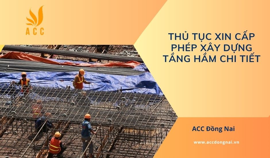 Thủ tục xin cấp phép xây dựng tầng hầm chi tiết