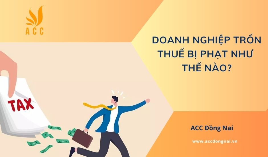 Doanh nghiệp trốn thuế bị phạt như thế nào?