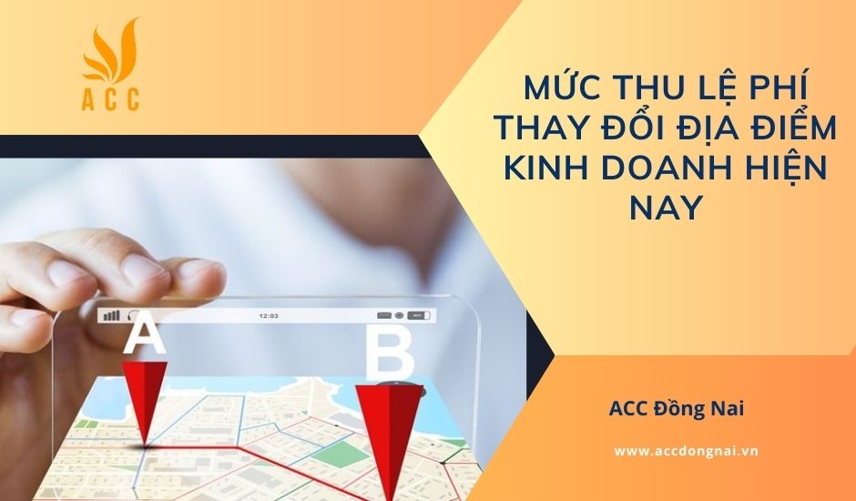 Mức thu lệ phí thay đổi địa điểm kinh doanh hiện nay