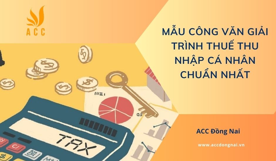 Mẫu công văn giải trình thuế thu nhập cá nhân chuẩn nhất