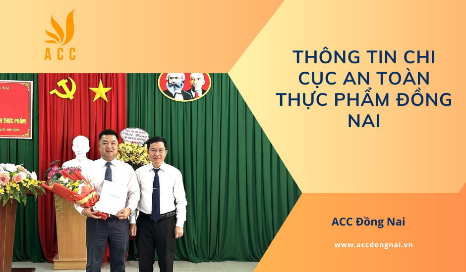 Thông tin Chi cục An toàn Thực phẩm Đồng Nai