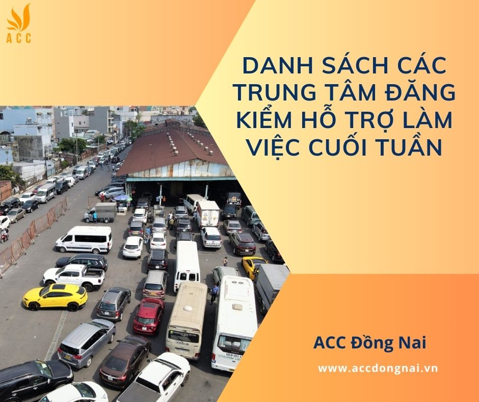 Danh sách các trung tâm đăng kiểm hỗ trợ làm việc cuối tuần