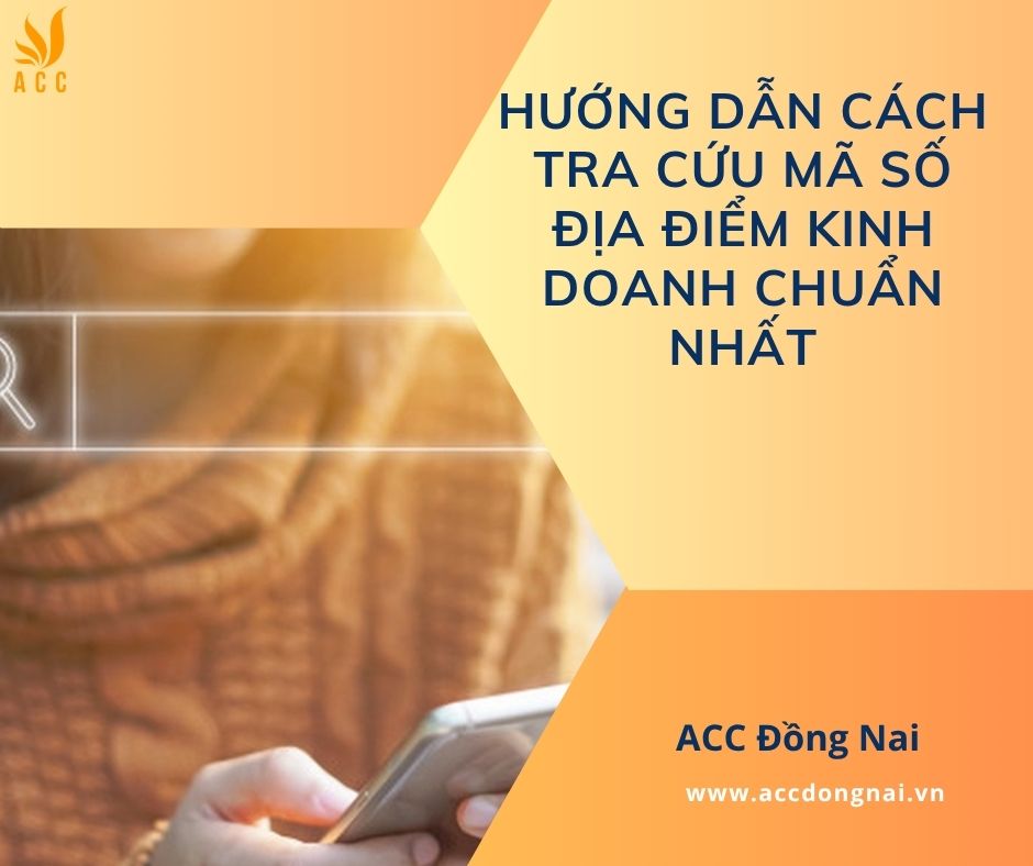 Hướng dẫn cách tra cứu mã số địa điểm kinh doanh chuẩn nhất