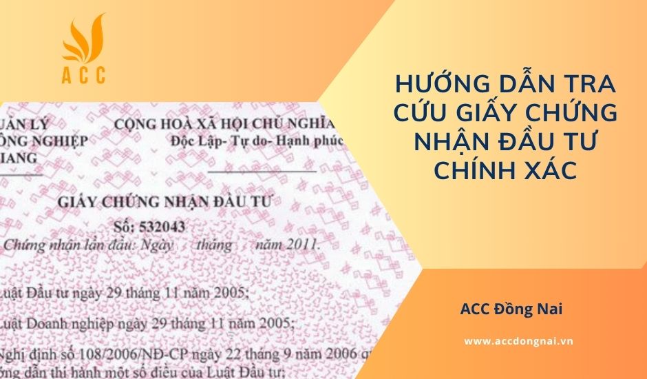 Hướng dẫn tra cứu giấy chứng nhận đầu tư chính xác