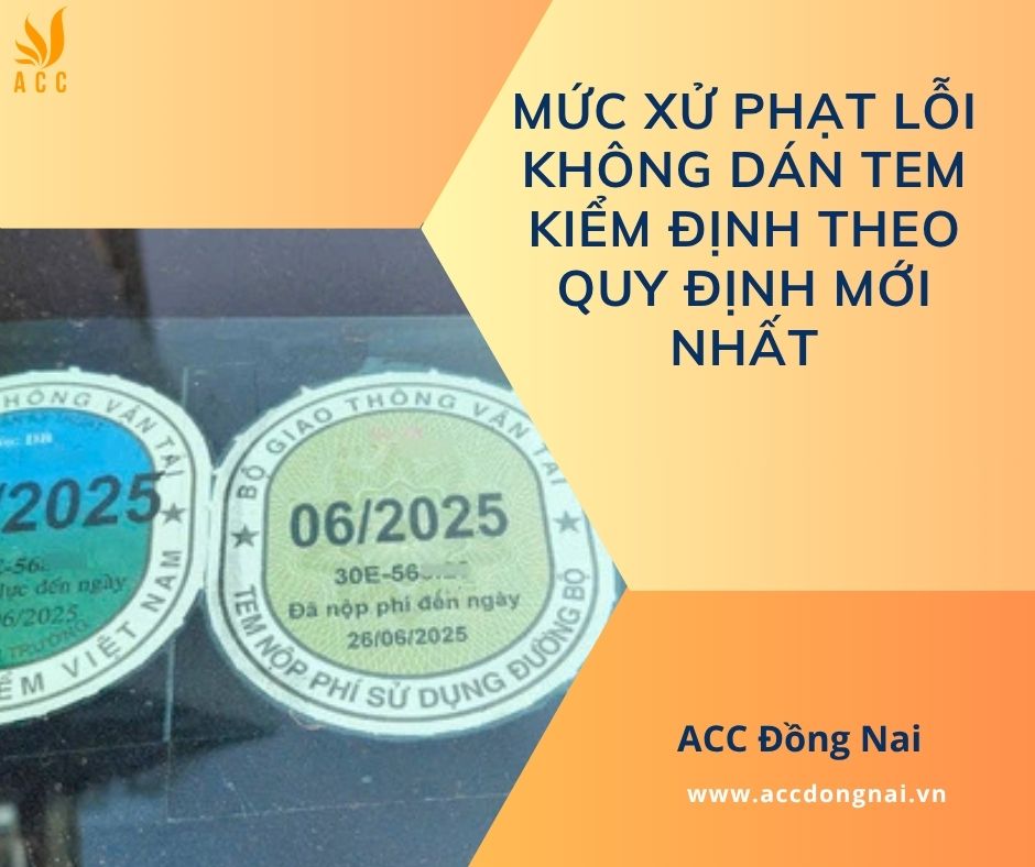 Mức xử phạt lỗi không dán tem kiểm định theo quy định mới nhất