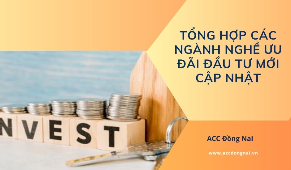 Tổng hợp các ngành nghề ưu đãi đầu tư mới cập nhật