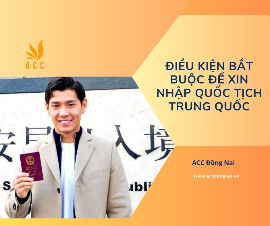 Điều kiện bắt buộc để xin nhập quốc tịch Trung Quốc