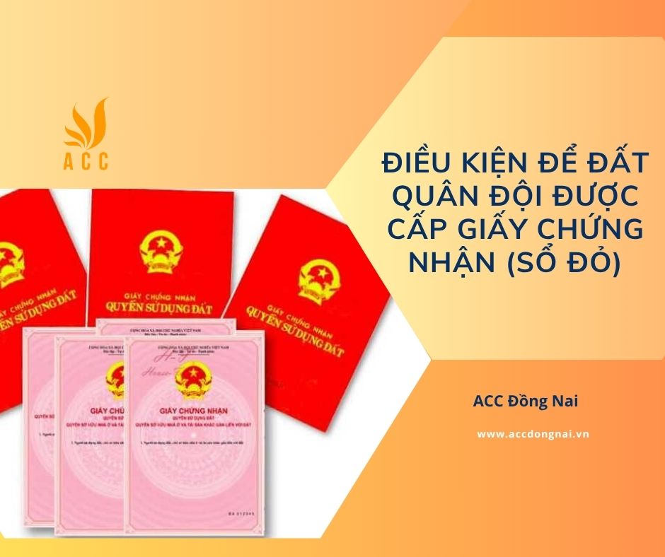 Điều kiện để đất quân đội được cấp Giấy chứng nhận (Sổ đỏ)