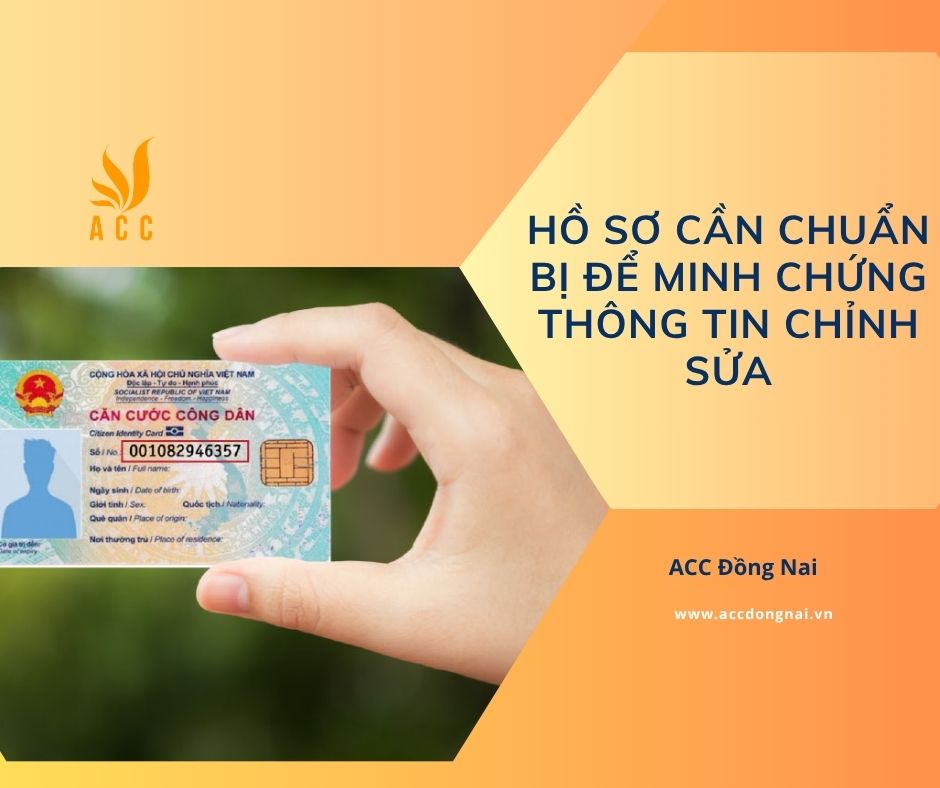 Hồ sơ cần chuẩn bị để minh chứng thông tin chỉnh sửa