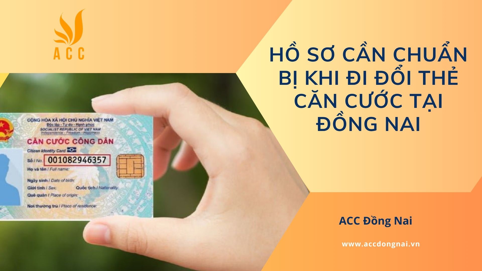 Hồ sơ cần chuẩn bị khi đi đổi thẻ Căn cước tại Đồng Nai