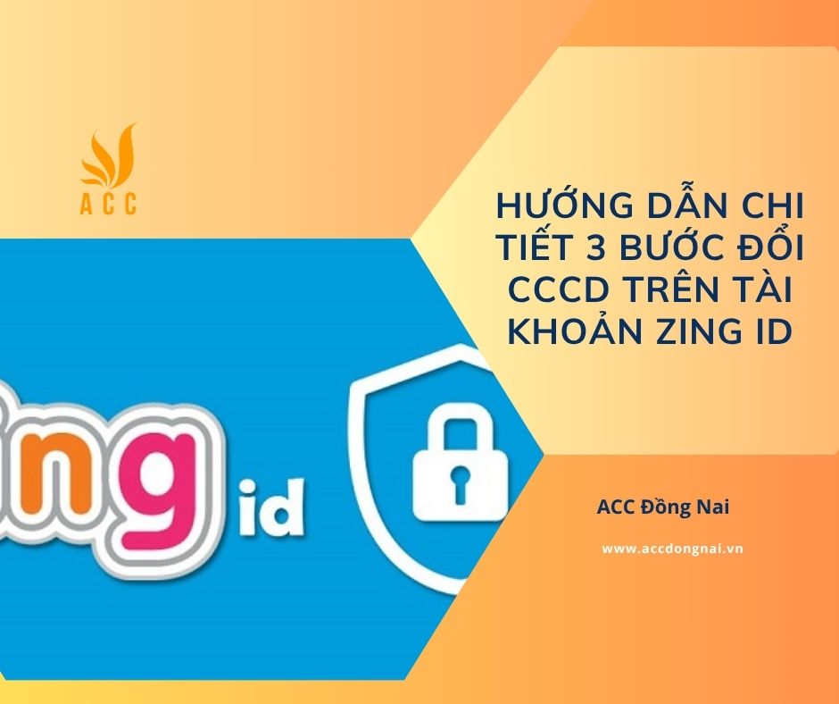 Hướng dẫn chi tiết 3 bước đổi CCCD trên tài khoản Zing ID