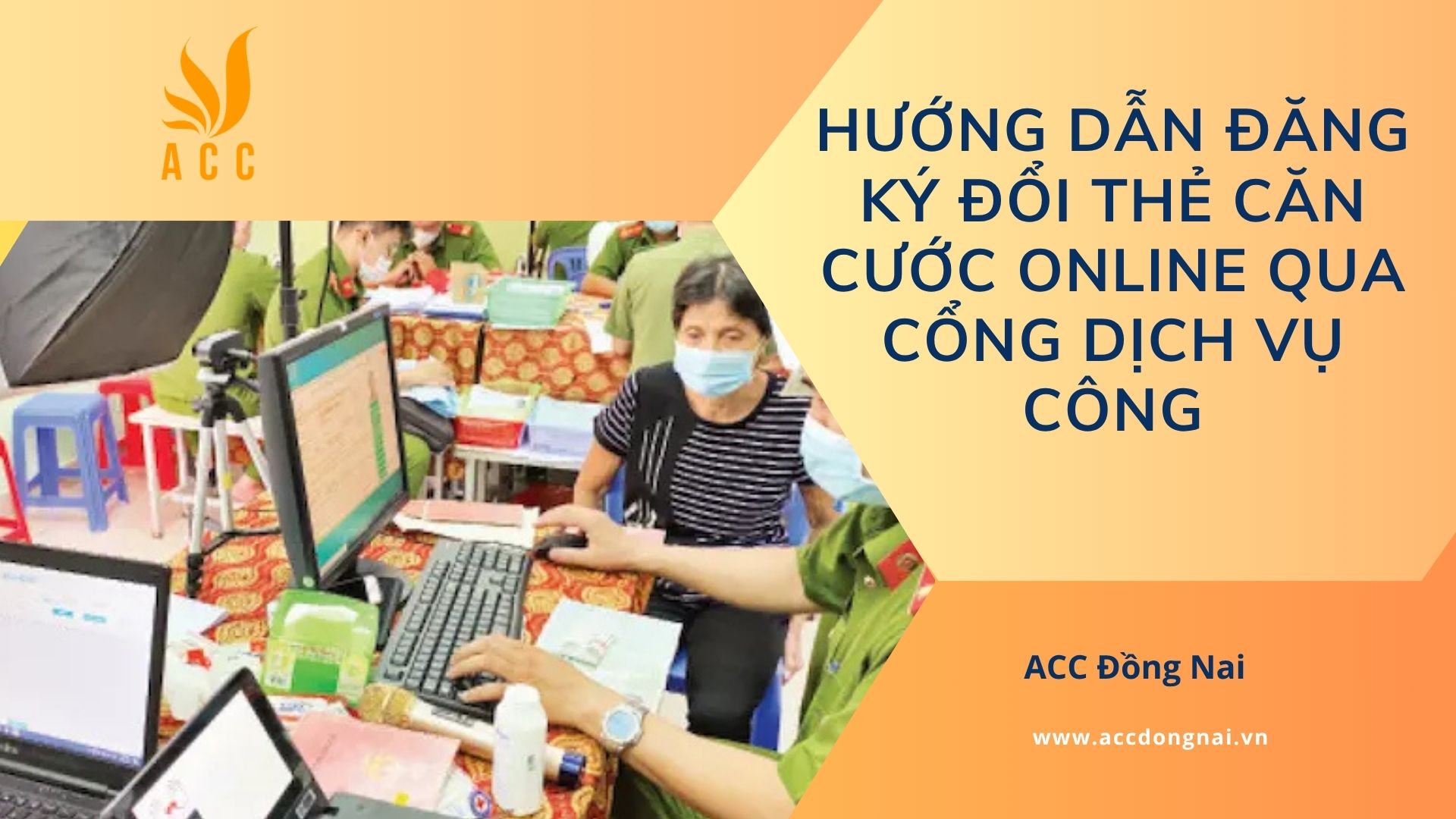 Hướng dẫn đăng ký đổi thẻ Căn cước online qua cổng dịch vụ công