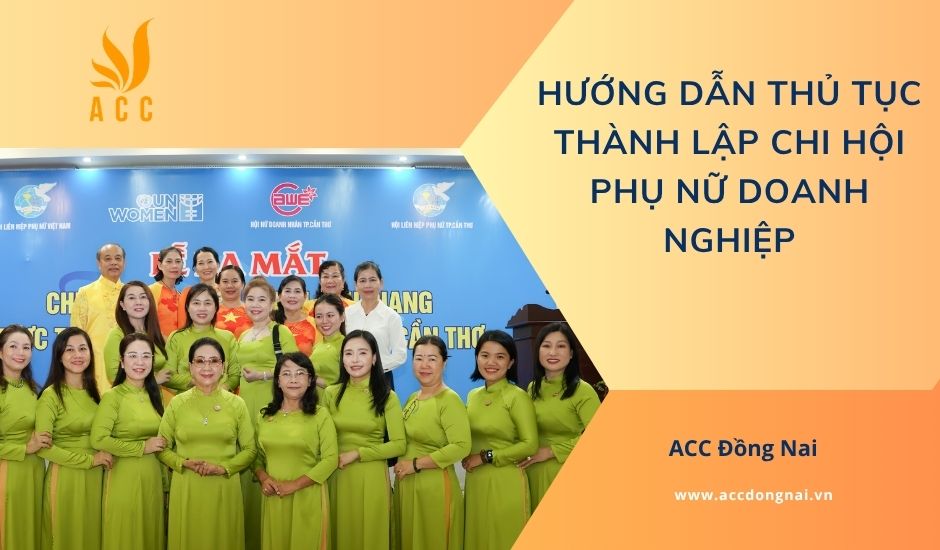 Hướng dẫn thủ tục thành lập chi hội phụ nữ doanh nghiệp