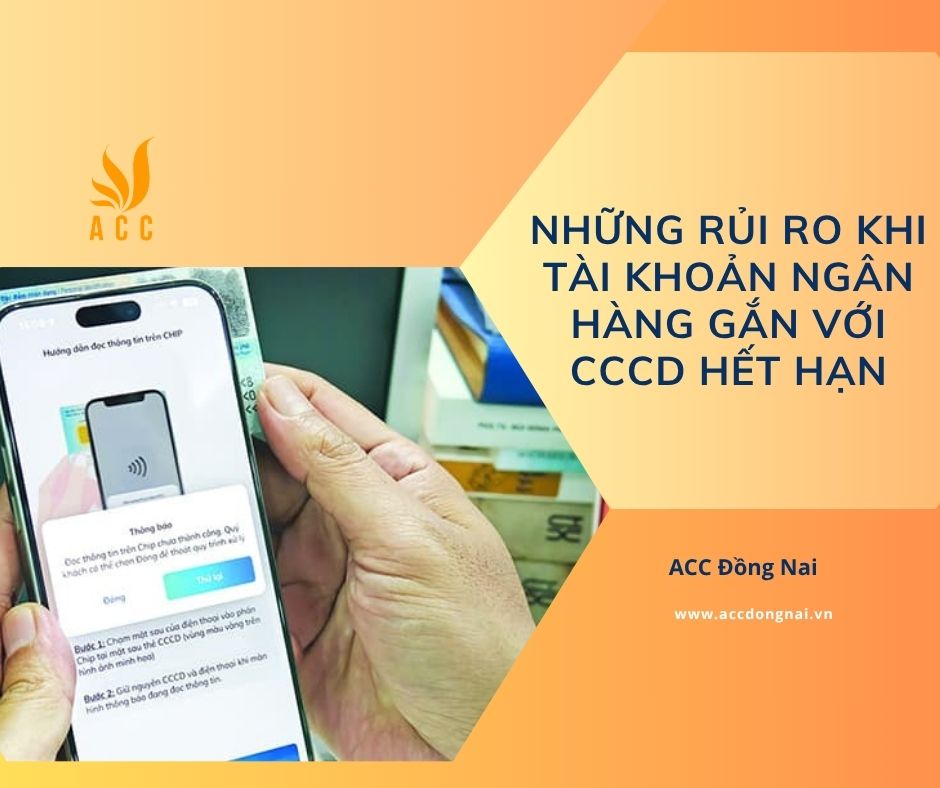Những rủi ro khi tài khoản ngân hàng gắn với CCCD hết hạn