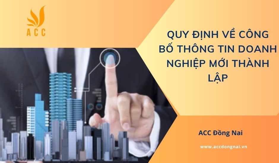 Quy định về công bố thông tin doanh nghiệp mới thành lập