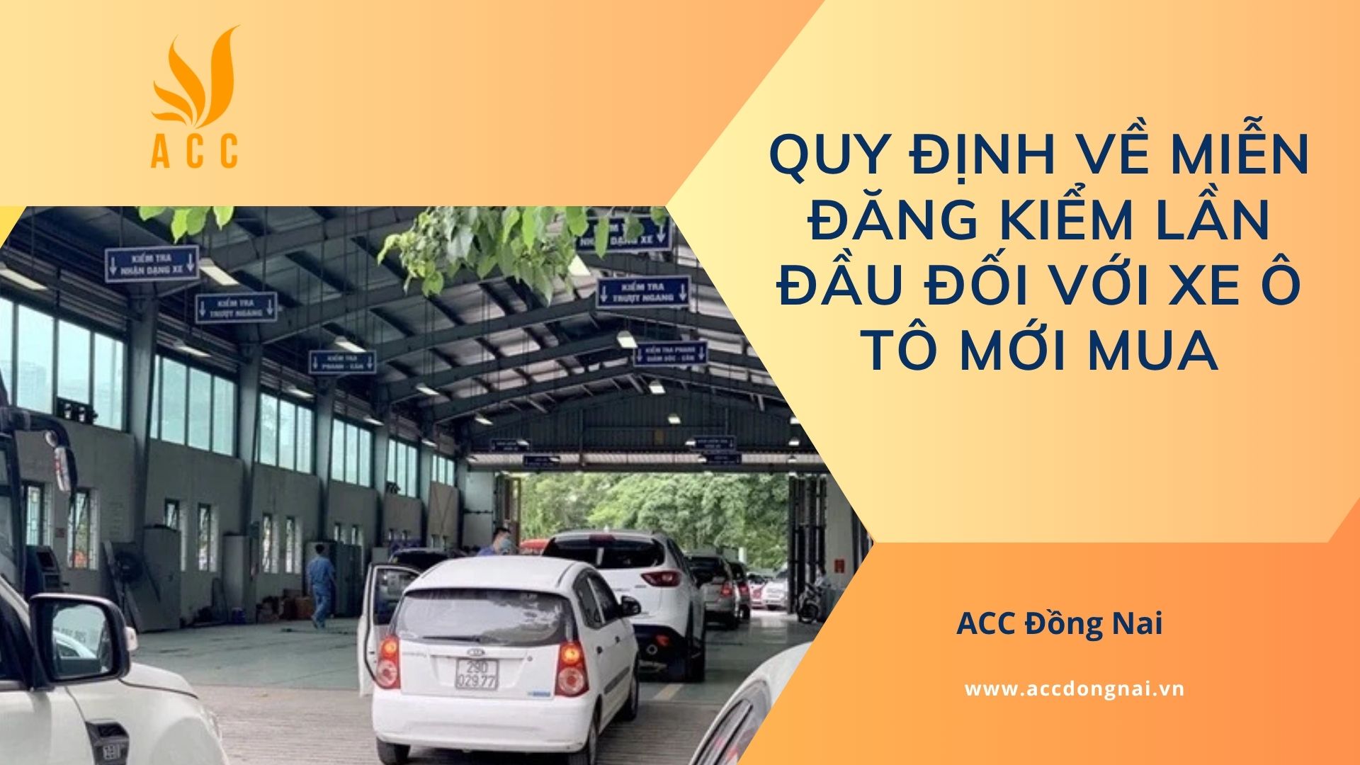 Quy định về miễn đăng kiểm lần đầu đối với xe ô tô mới mua