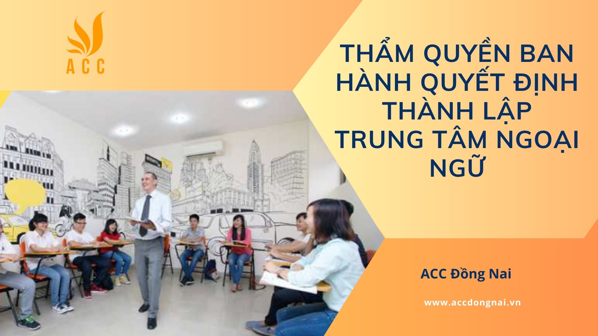 Thẩm quyền ban hành quyết định thành lập trung tâm ngoại ngữ