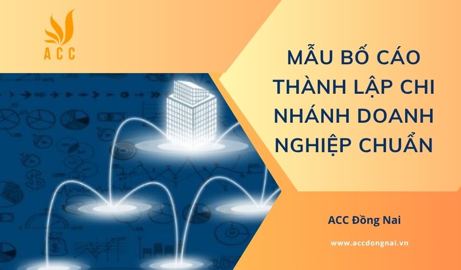Mẫu bố cáo thành lập chi nhánh doanh nghiệp chuẩn