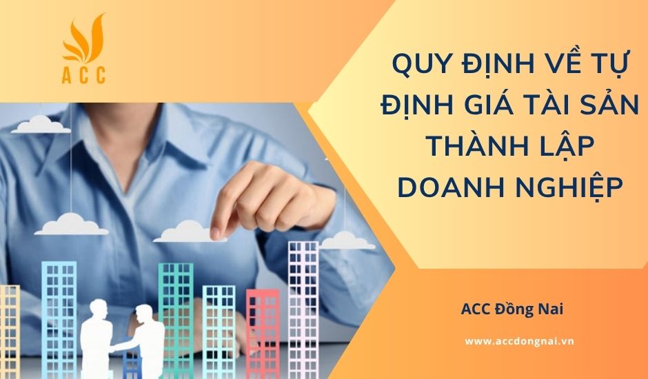 Quy định về tự định giá tài sản thành lập doanh nghiệp