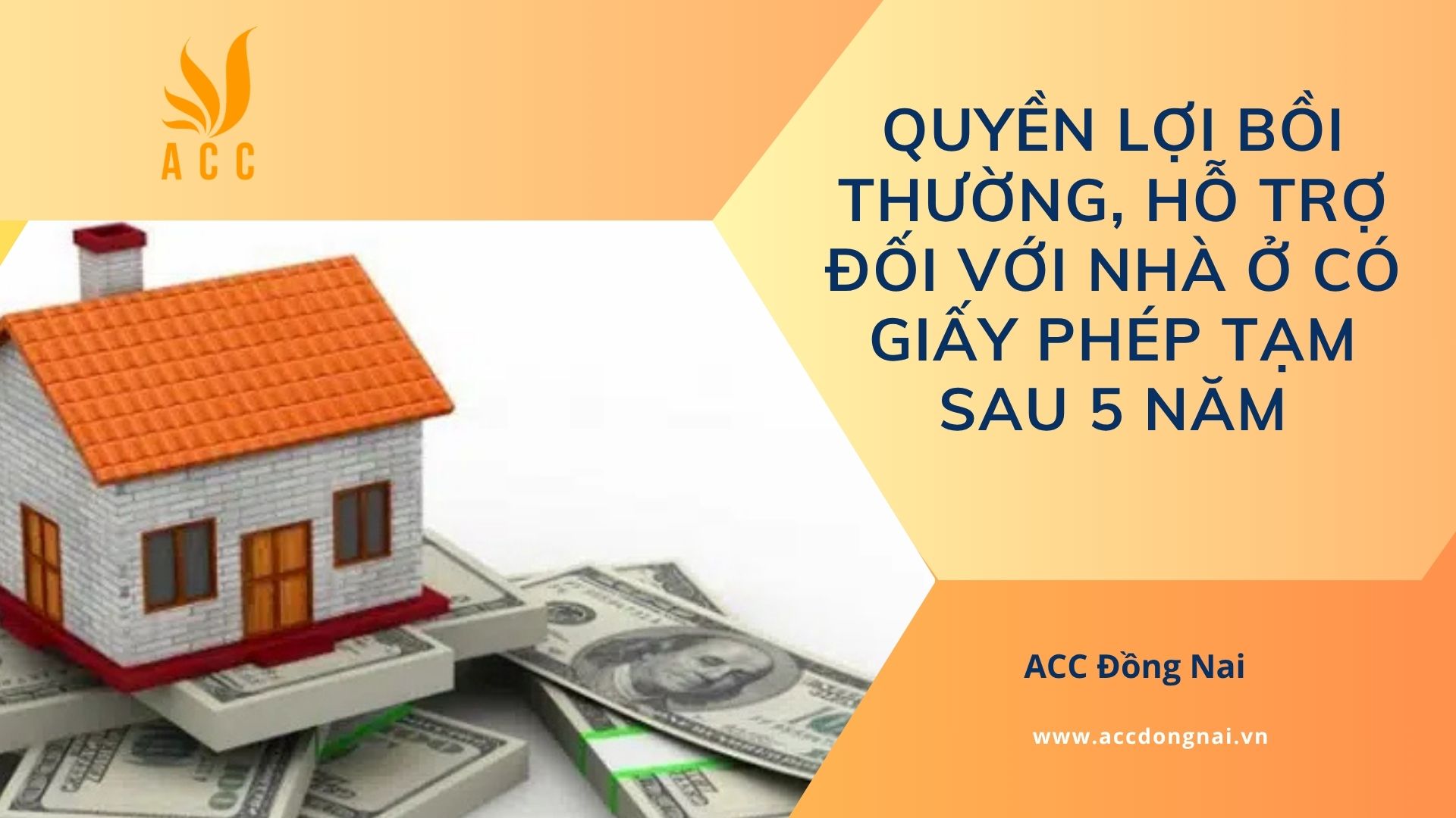 Quyền lợi bồi thường, hỗ trợ đối với nhà ở có giấy phép tạm sau 5 năm