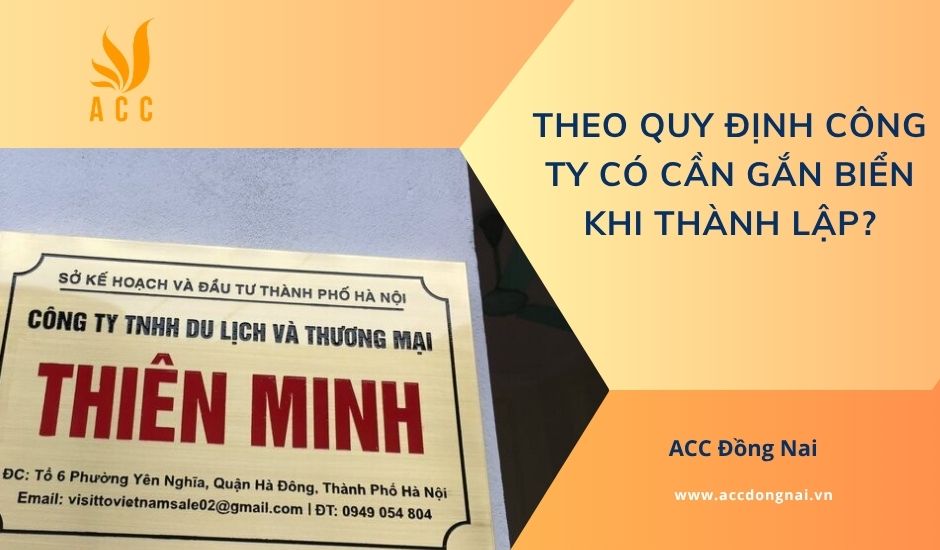 Theo quy định công ty có cần gắn biển khi thành lập?