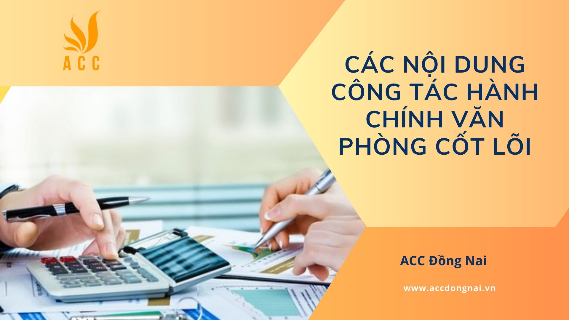 Các nội dung công tác hành chính văn phòng cốt lõi