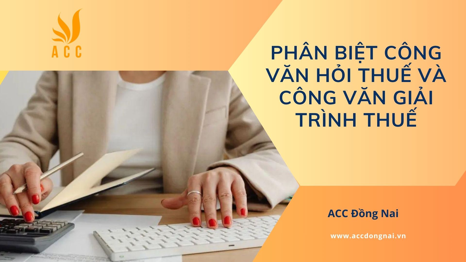 Phân biệt công văn hỏi thuế và công văn giải trình thuế