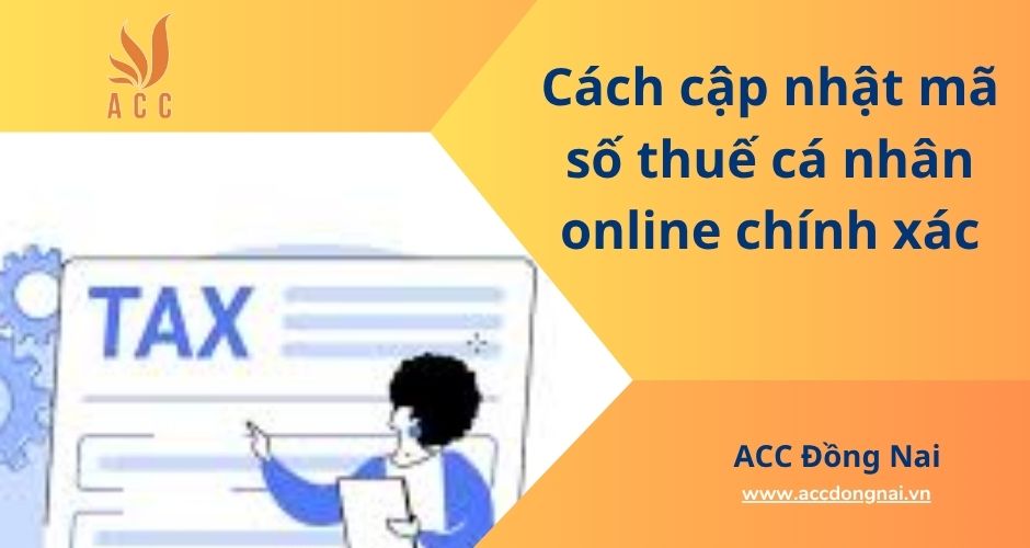 Cách cập nhật mã số thuế cá nhân online chính xác