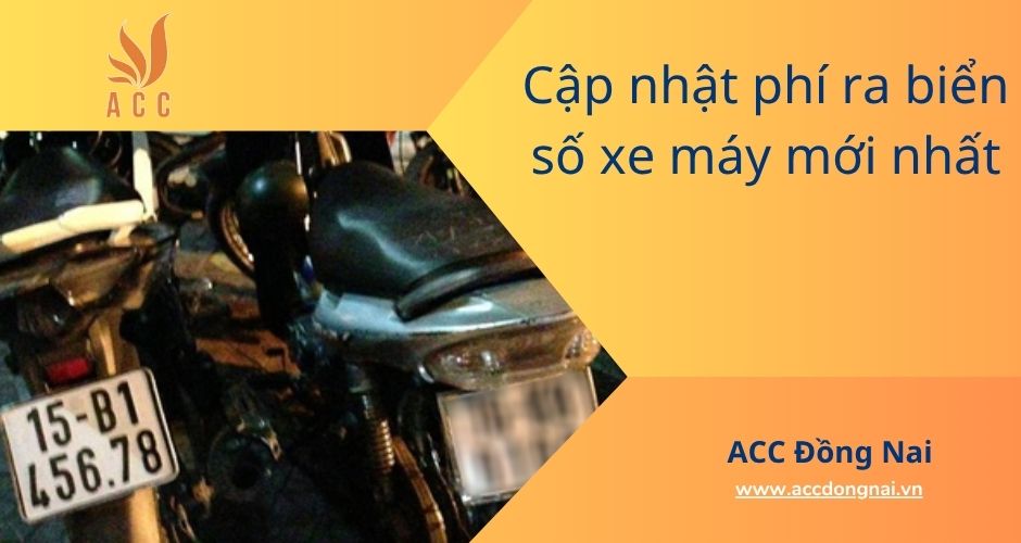 Cập nhật phí ra biển số xe máy mới nhất