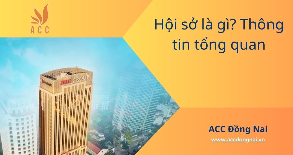 Hội sở là gì? Thông tin tổng quan