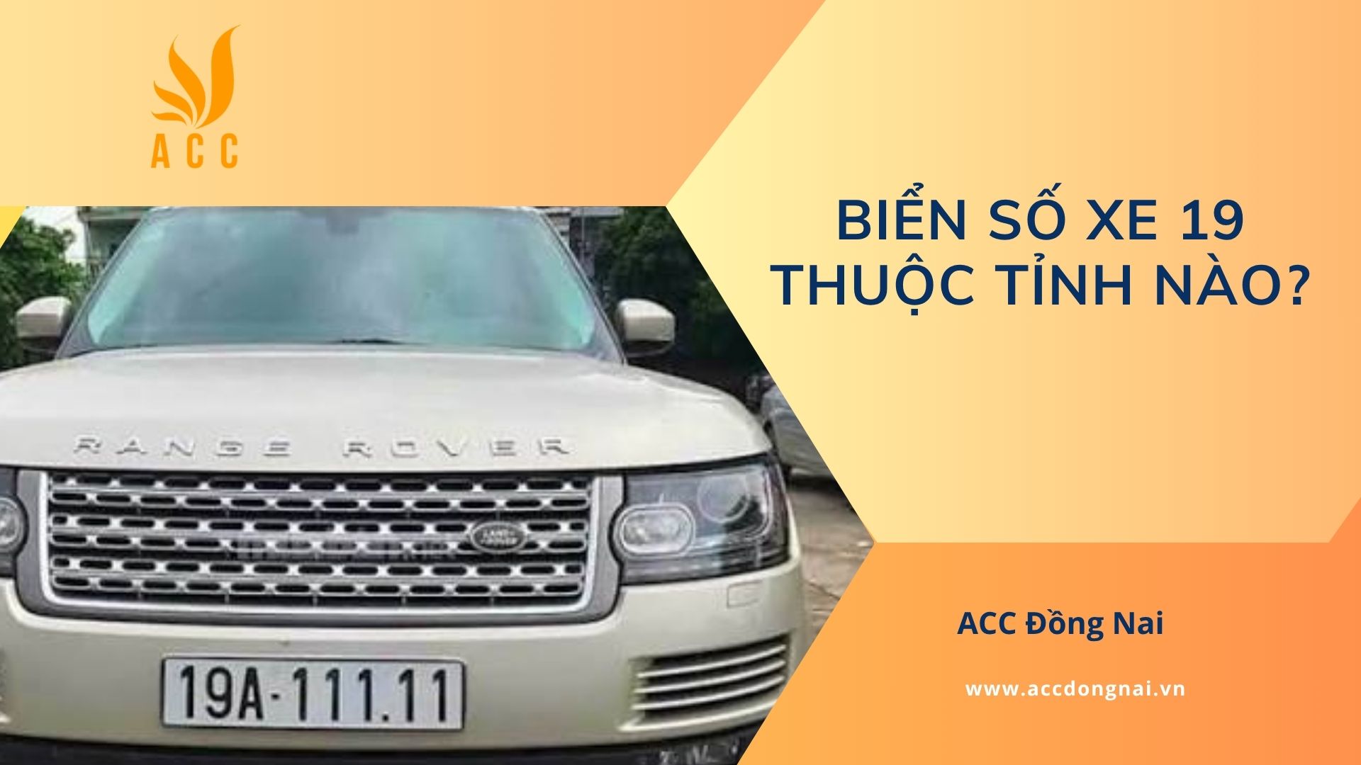 Biển số xe 19 thuộc tỉnh nào?