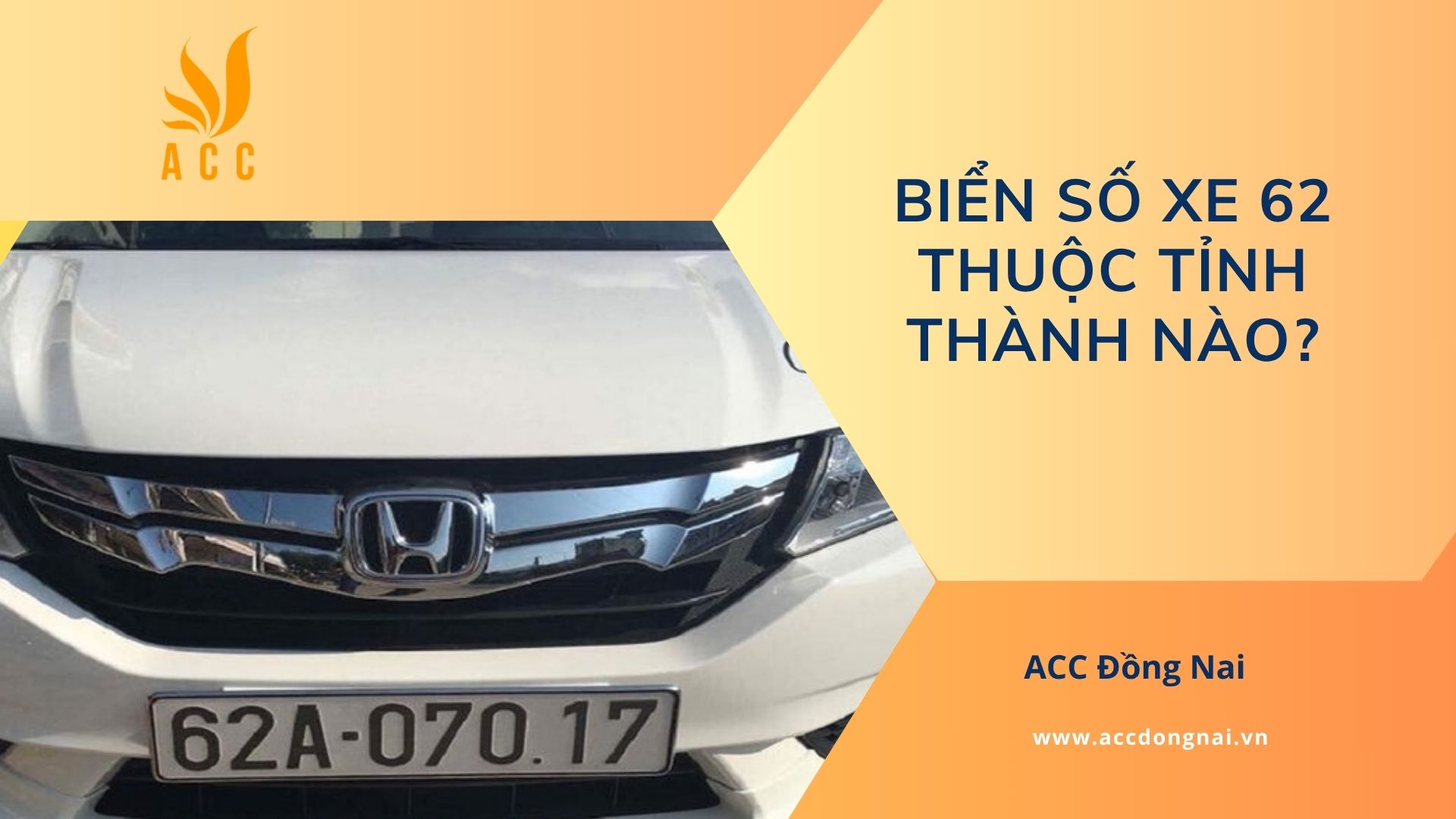 Biển số xe 62 thuộc tỉnh thành nào?