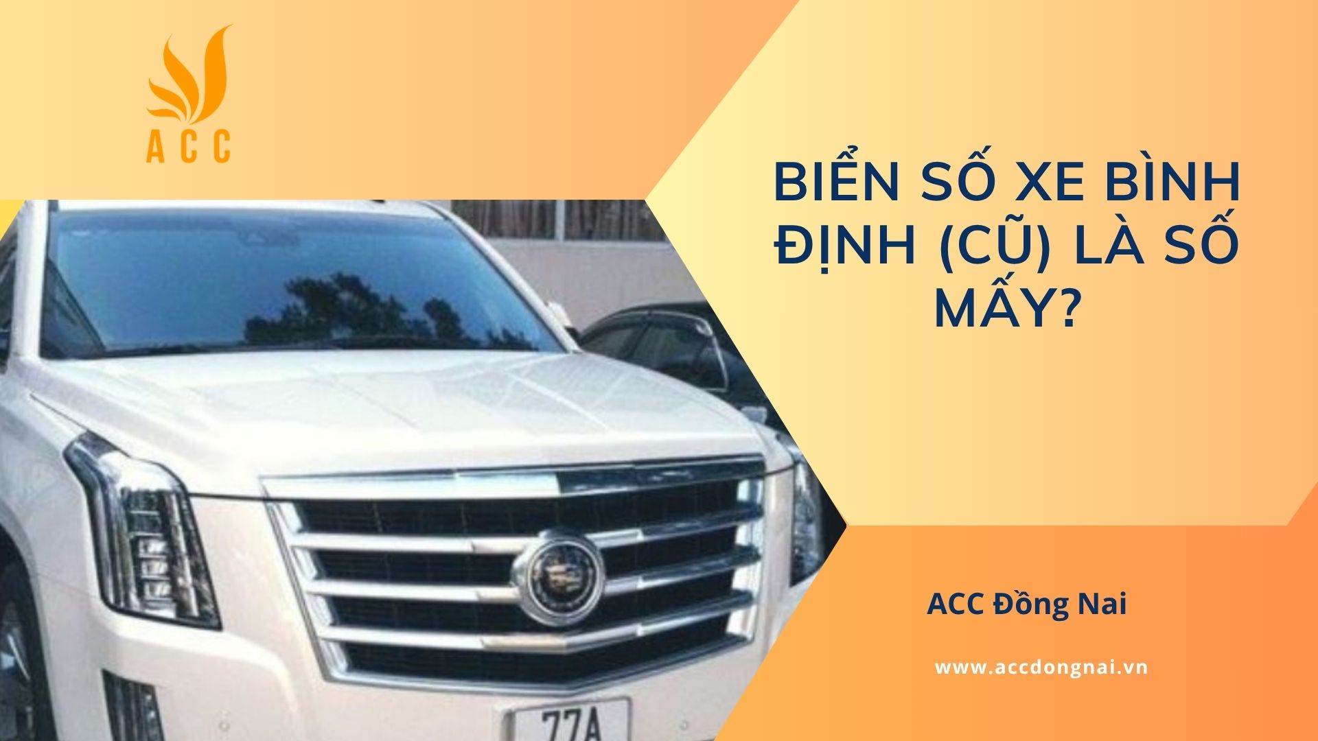 Biển số xe Bình Định (cũ) là số mấy?